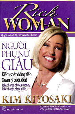 Rich Woman – Người Phụ Nữ Giàu - Kiểm Soát Đồng Tiền – Quản Lí Cuộc Đời