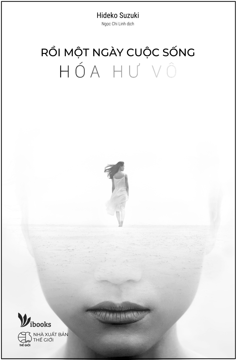 Rồi Một Ngày Cuộc Sống Hóa Hư Vô