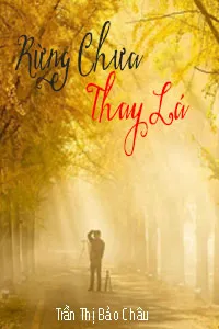 Rừng Chưa Thay Lá