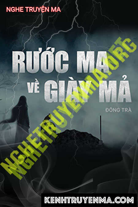 Rước Ma Về Rầy Mả