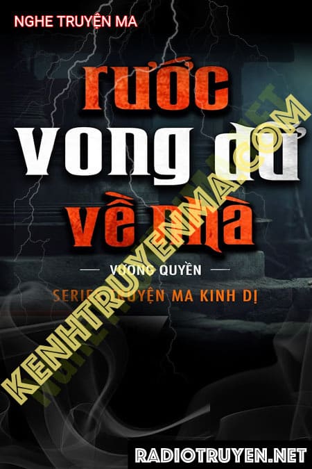 Rước Vong Dữ Về Nhà