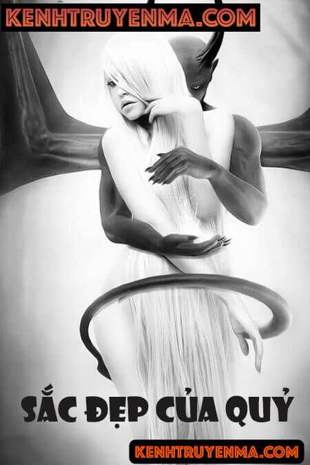 Sắc Đẹp Của Quỷ - Truyện Ma