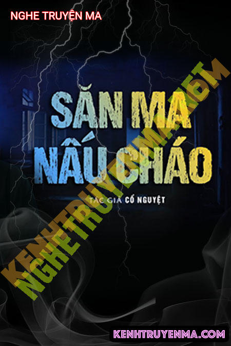 Săn Ma Nấu Cháo