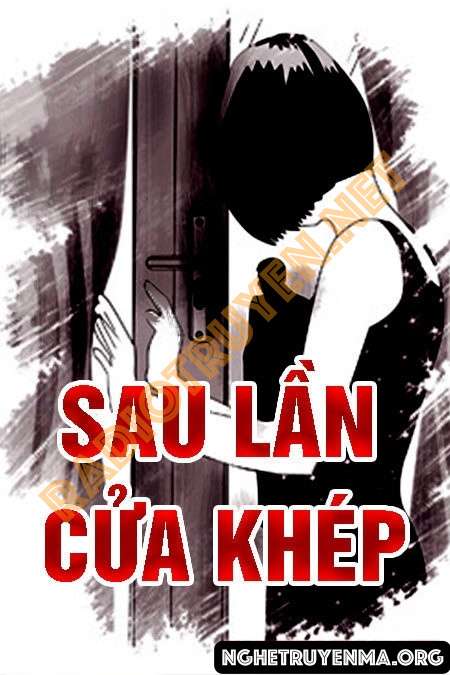 Sau lần cửa khép