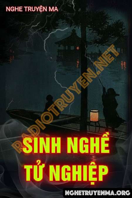 Sinh Nghề Tử Nghiệp - Nguyễn Huy