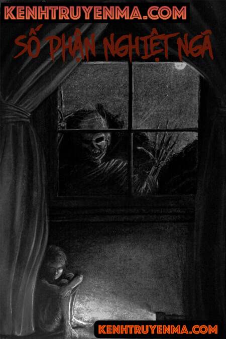 Số Phận Nghiệt Ngã - Truyện Ma