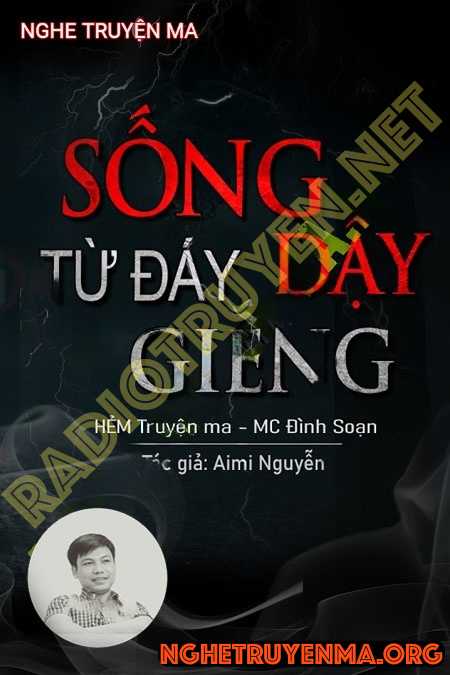 Sống Dậy Từ Đáy Giếng