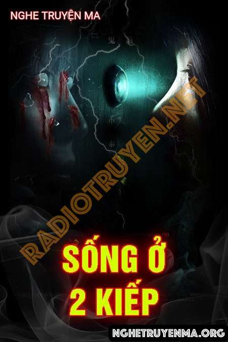 Sống Ở 2 Kiếp