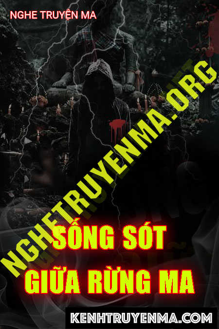 Sống Sót Giữa Rừng Ma