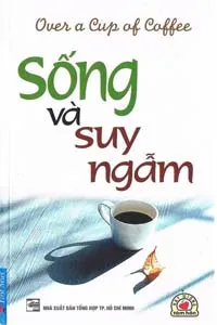 Sống Và Suy Ngẫm