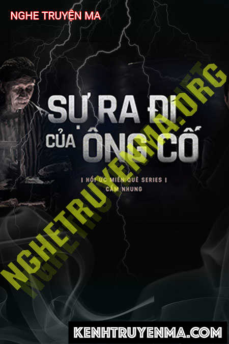 Sự Ra Đi Của Ông Cố