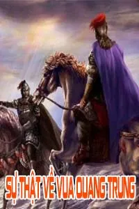 Sự Thật Về Vua Quang Trung