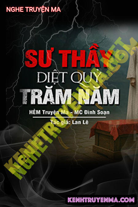 Sư Thầy Diệt Quỷ Trăm Năm