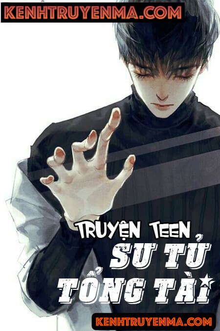 Sử Tử Tổng Tài - Truyện Ngôn Tình