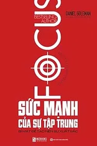 Sức Mạnh Của Sự Tập Trung, Bí mật để tạo nên sự xuất sắc