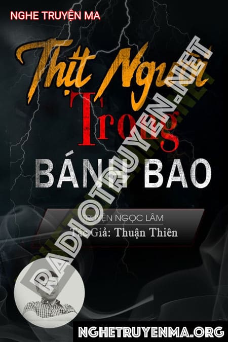 T.hịt N.gười Trong Bánh Bao