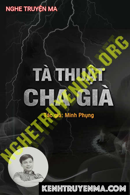 Tà Thuật Cha Già