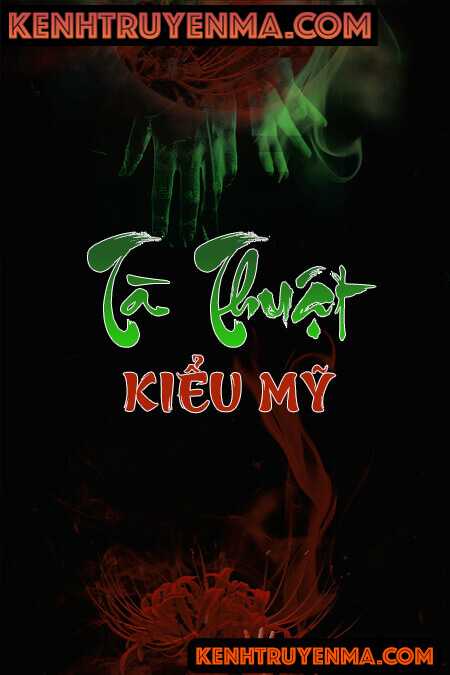 Tà Thuật Kiểu Mỹ