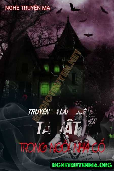 Tà Vật Trong Ngôi Nhà Cổ