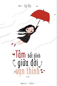 Tâm Bất Dính Giữa Đời Vạn Thính