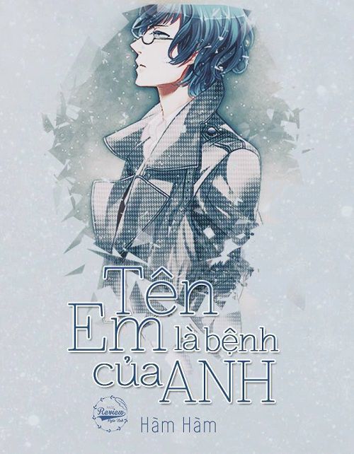 Tên Em Là Bệnh Của Anh