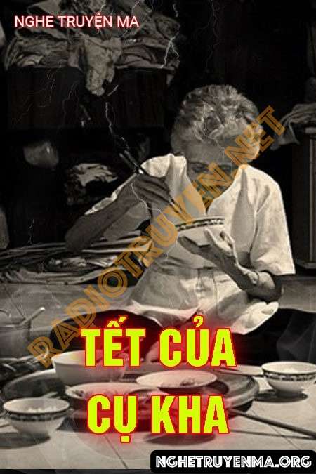 Tết Của Cụ Kha