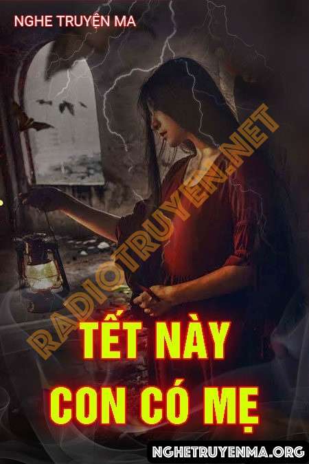 Tết Này Con Có Mẹ