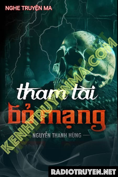 Tham Tài Bỏ Mạng