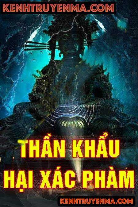 Thần Khẩu Hại Xác Phàm