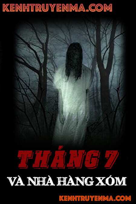 Tháng 7 Và Nhà Hàng Xóm