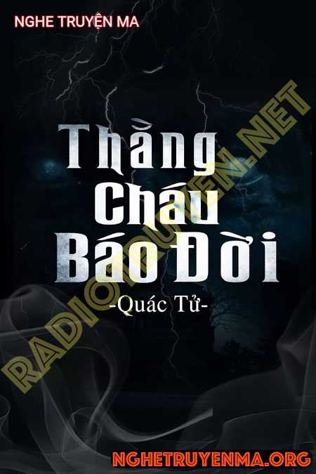 Thằng Cháu Báo Đời