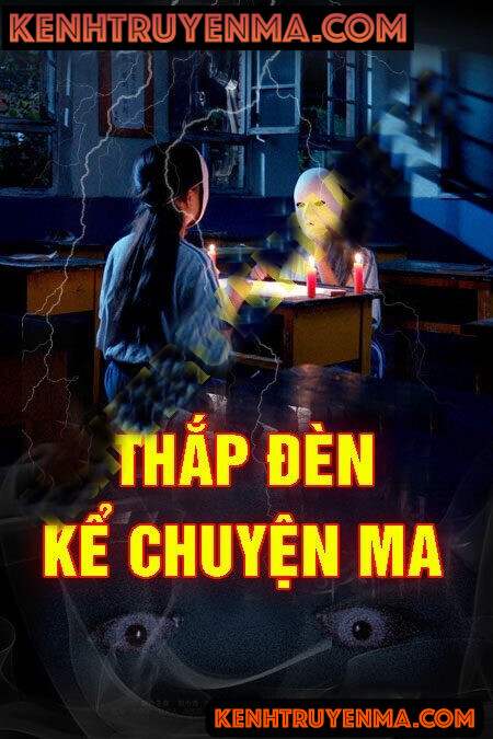 Thắp Đèn Kể Chuyện Ma
