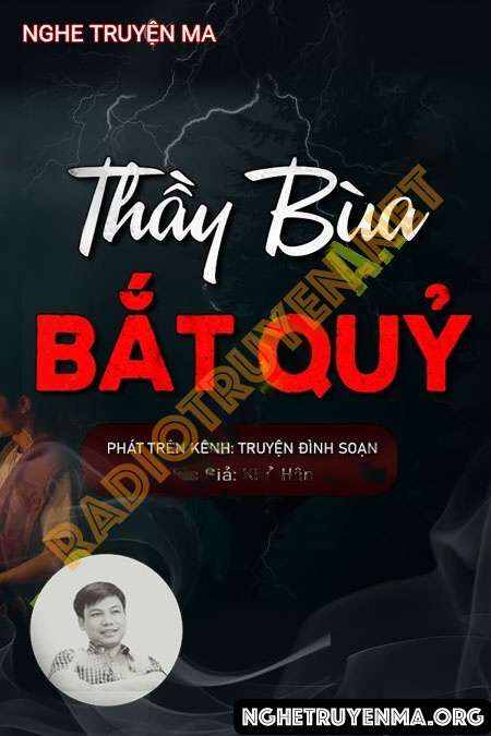 Thầy Bùa Bắt Quỷ - Đình Soạn