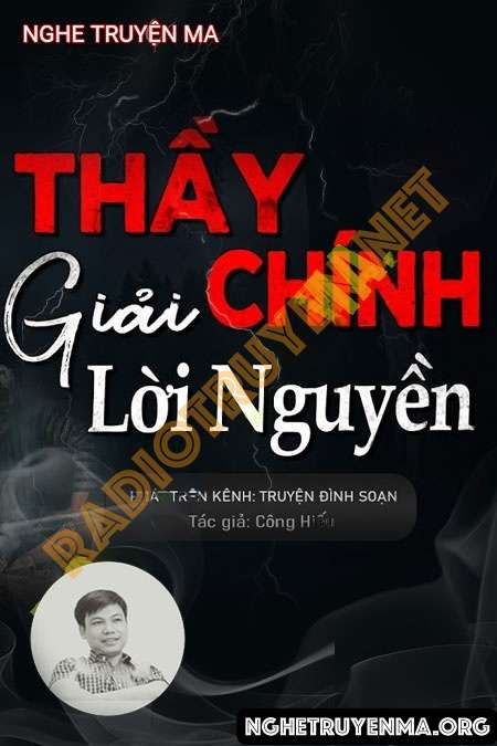Thầy Chính Giải Lời Nguyền