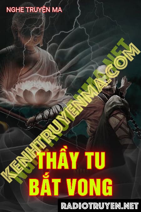Thầy Chùa Bắt Vong