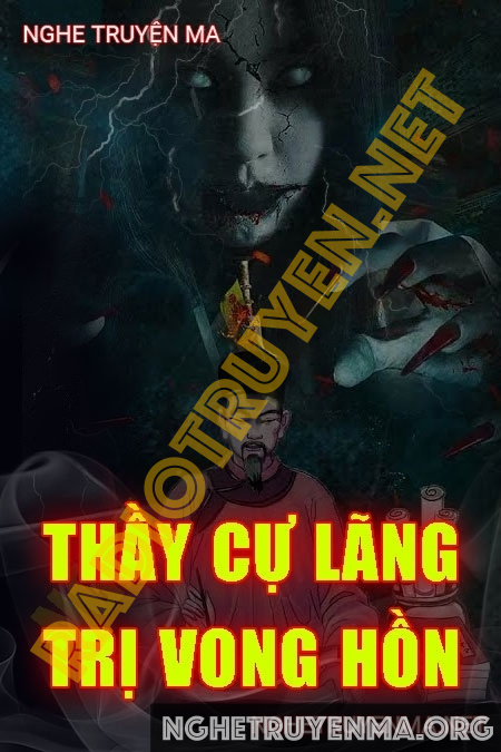 Thầy Cự Lãng Trị Vong Hồn