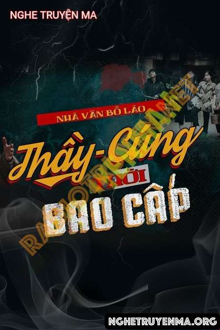 Thầy Cúng Thời Bao Cấp - Quàng A Tũn