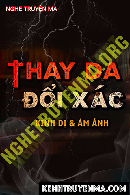 Thay Da Đổi X.ác