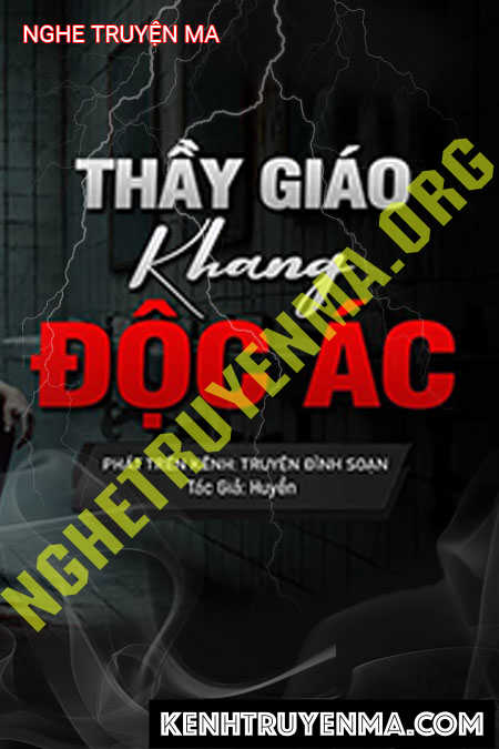 Thầy Giáo Khang Độc Ác