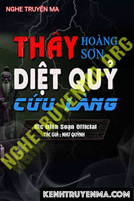 Thầy Hoàng Sơn Diệt Quỷ Cứu Làng