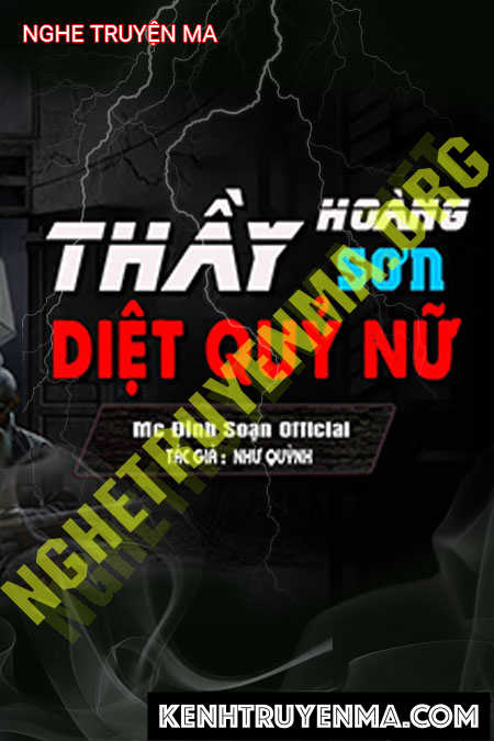 Thầy Hoàng Sơn Diệt Quỷ Nữ