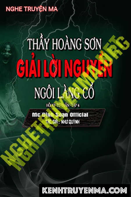Thầy Hoàng Sơn Giải Lời Nguyền Ngôi Làng Cổ