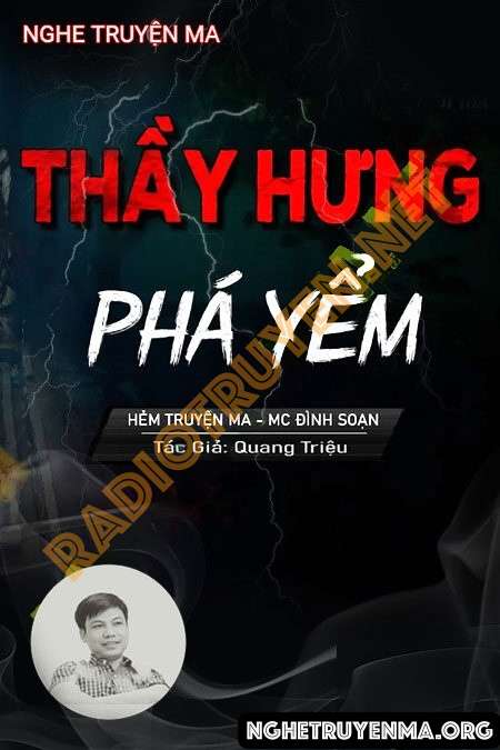 Thầy Hưng Phá Yểm - Đình Soạn