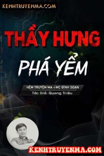 Thầy Hưng Phá Yểm