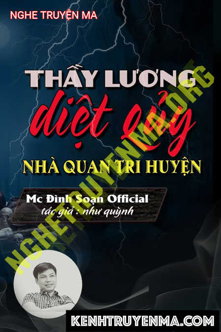 Thầy Lương Diệt Quỷ Nhà Quan Tri Huyện