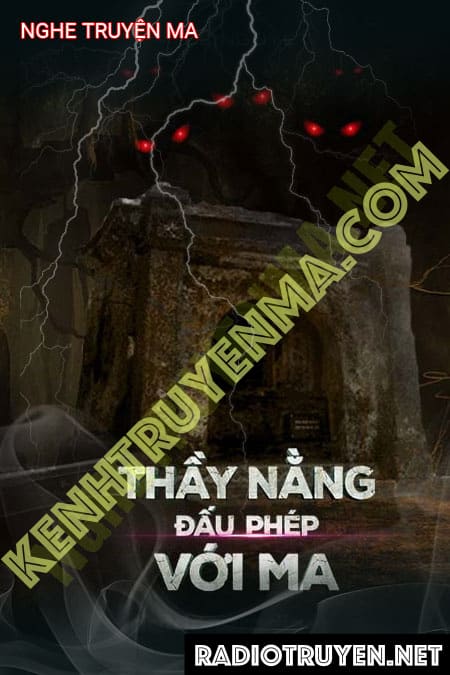 Thầy Nằng Đấu Phép Với Ma