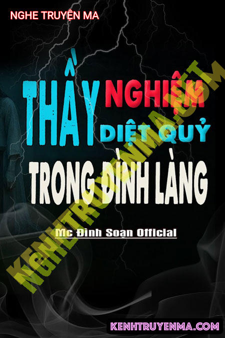 Thầy Nghiệm Diệt Quỷ Trong Đình Làng