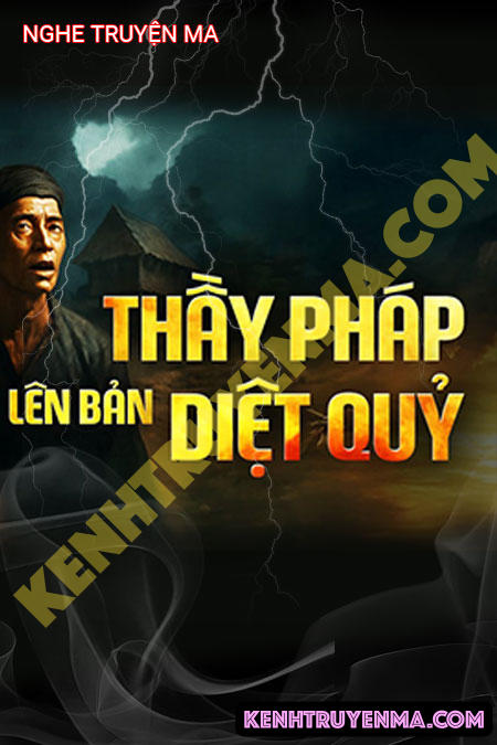 Thầy Pháp Lên Bản Diệt Quỷ