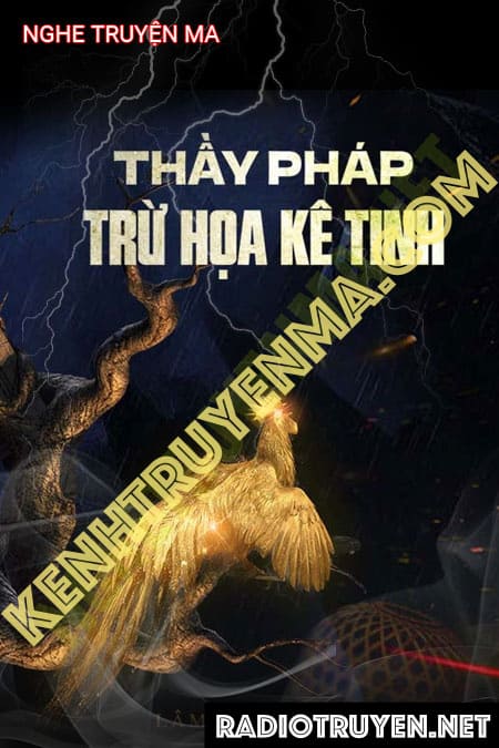 Thầy Pháp Trừ Họa Kê Tinh
