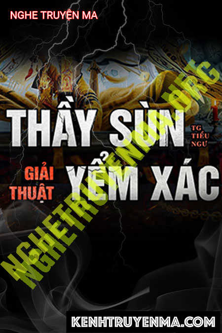 Thầy Sùn Giải Thuật Yểm X.ác